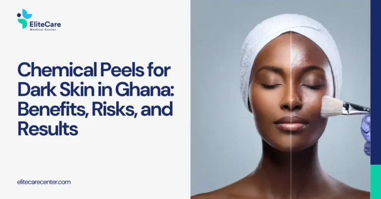 Chemical Peels for Dark Skin in Ghana: Benefits, Risks, and Results